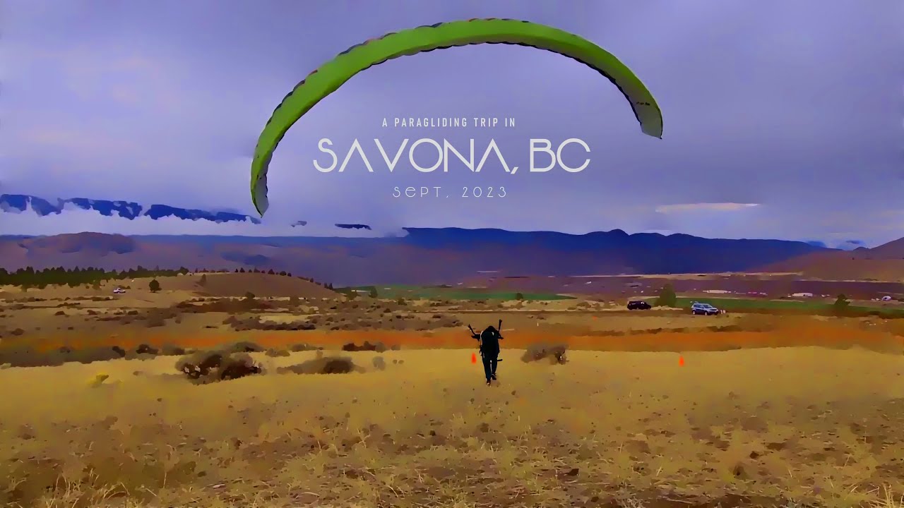 A paragliding trip in Savona, British Columbia