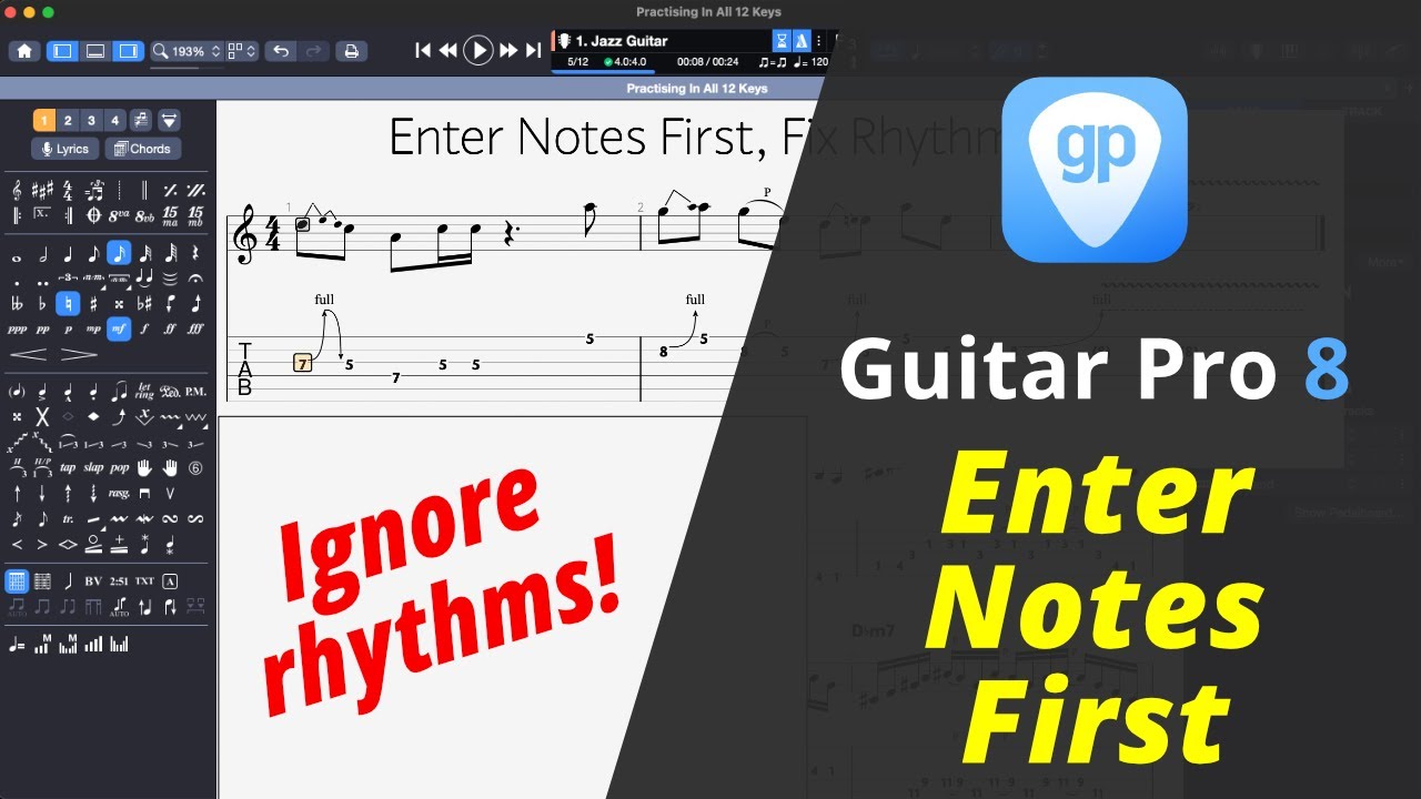 Guitar Pro 8: Enter Notes First, Fix Rhythms Later (Faster Workflow)