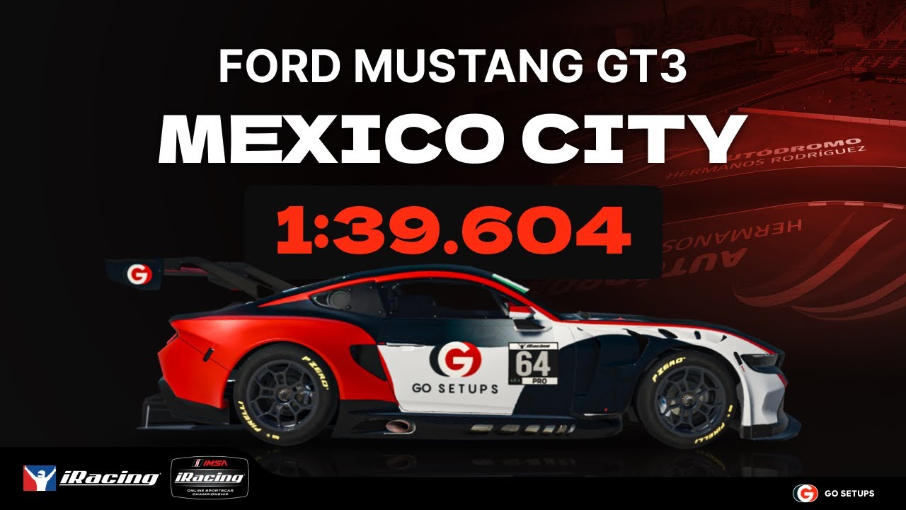 iRacing | Ford Mustang GT3 - Mexico GP - IMSA - 2025 S4 Week 7 | Hotlap