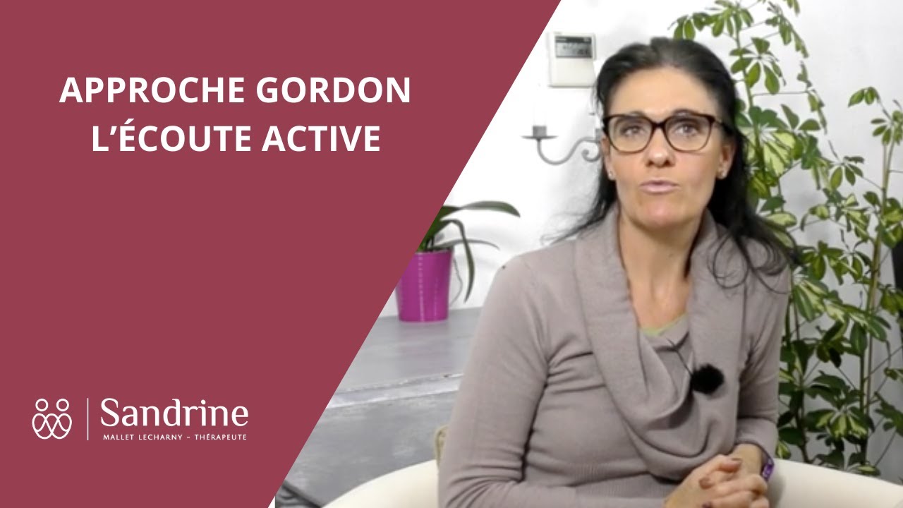 Méthode GORDON - L'écoute active
