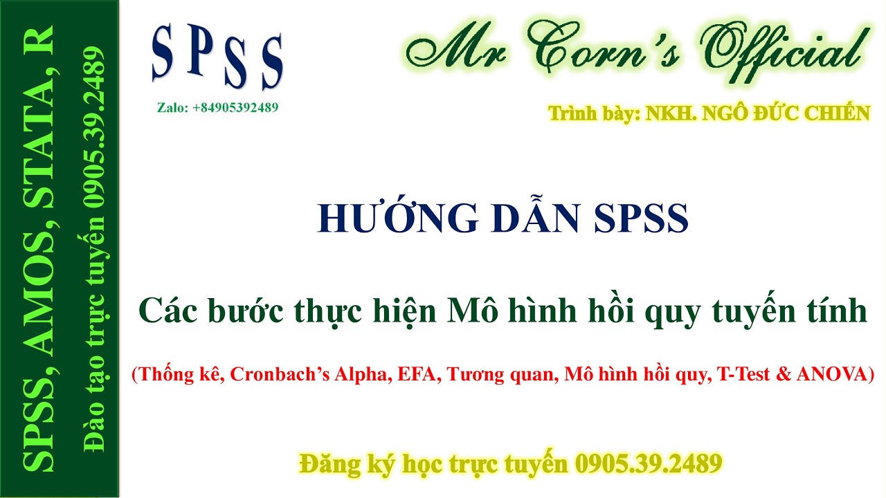 Hướng dẫn SPSS | Các bước thực hiện Mô hình hồi quy tuyến tính (Từ Thống kê đến Mô hình) 21012022
