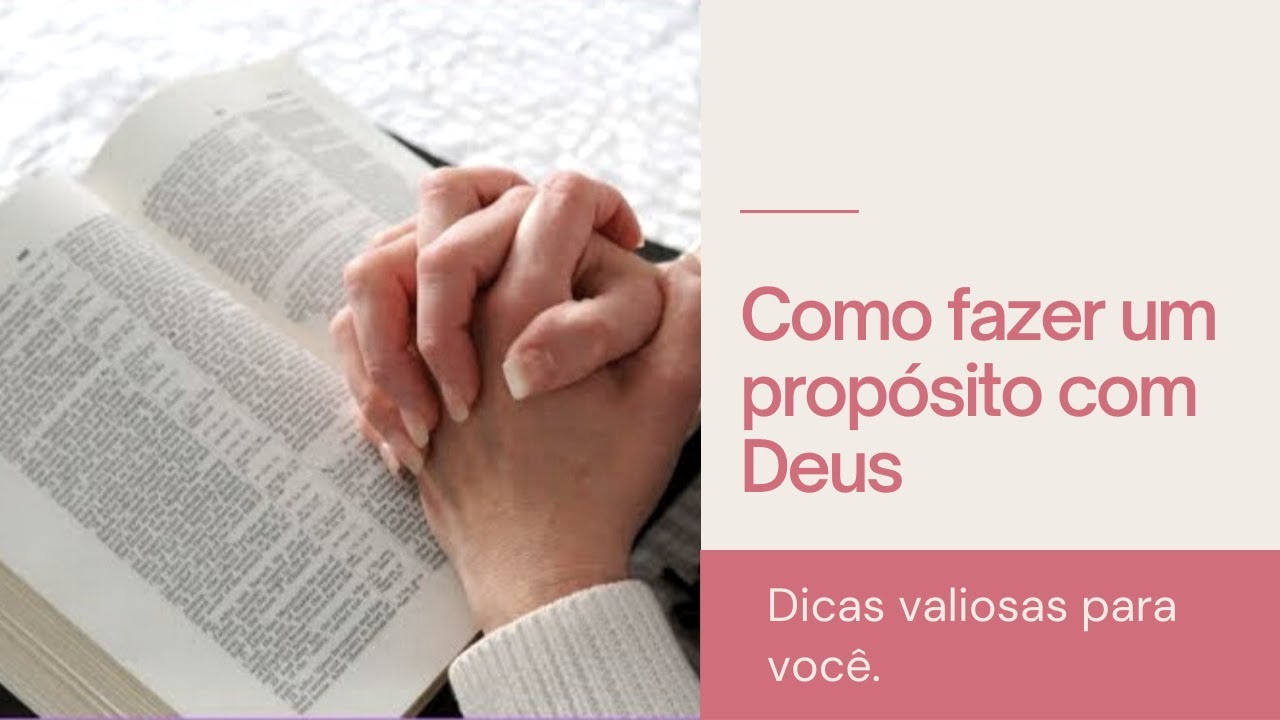 COMO INICIAR UM PROP&Oacute;SITO COM DEUS|DICAS VALIOSAS - VANESSA DE SAH
