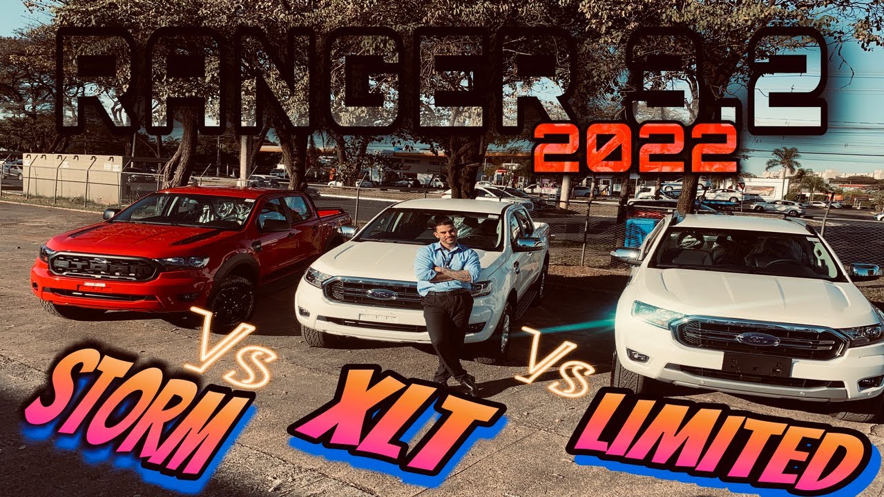 Comparativo: FORD RANGER 3.2 21/2022  - STORM , XLT , LIMITED