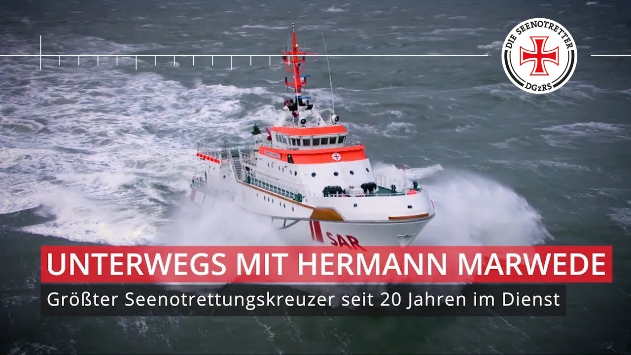 HERMANN MARWEDE – Der größte Seenotrettungskreuzer der DGzRS