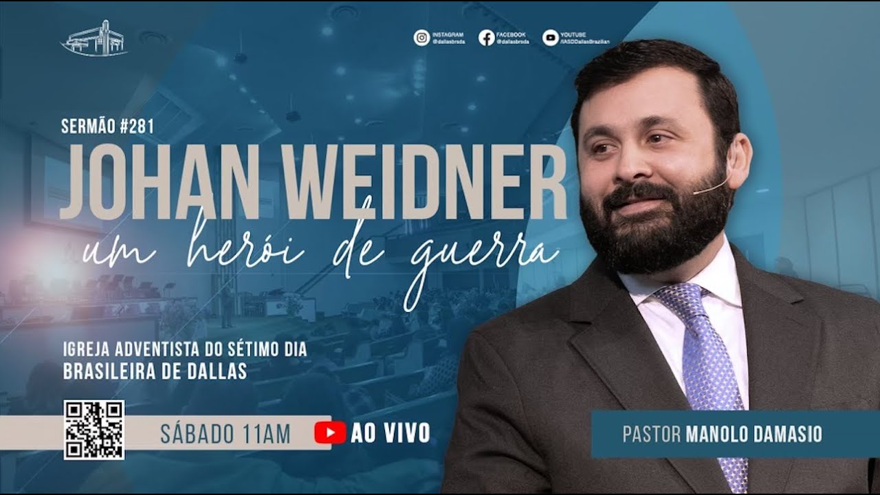 Sermão #281 I Johan Weidner, um herói de guerra — Pr. Manolo Damasio
