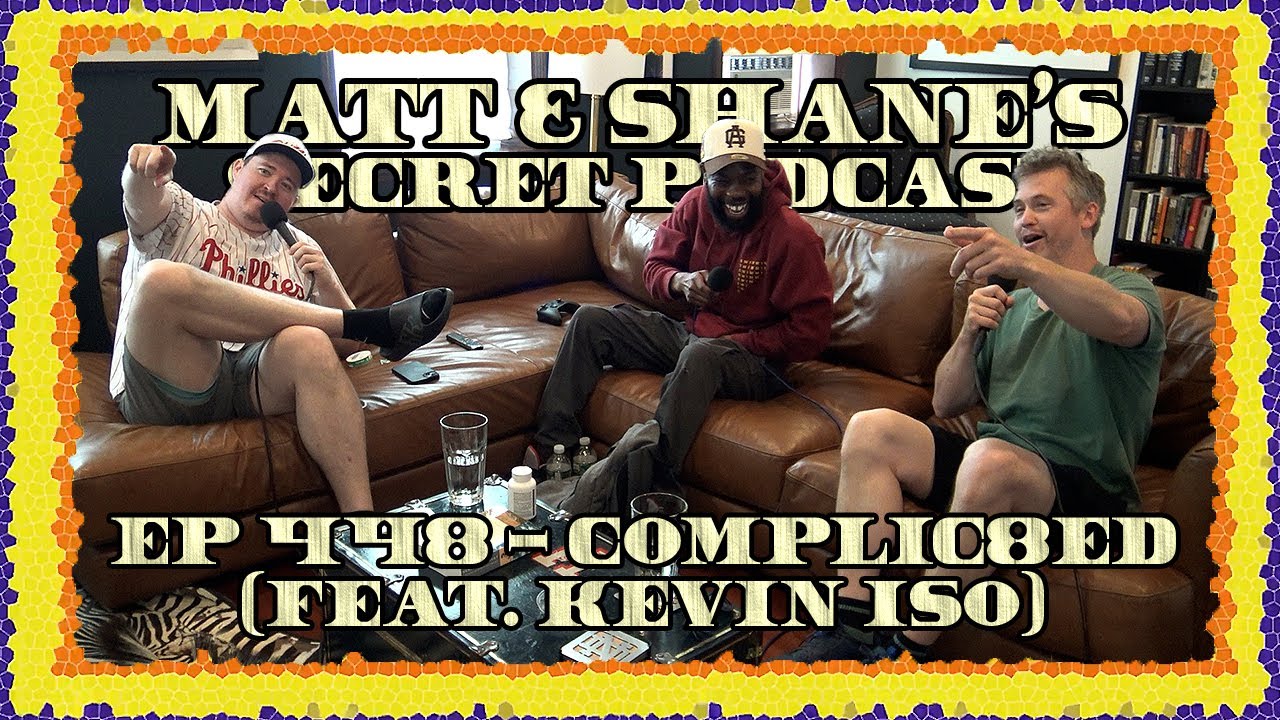 Ep 448 - Complic8ed (feat. Kevin Iso)