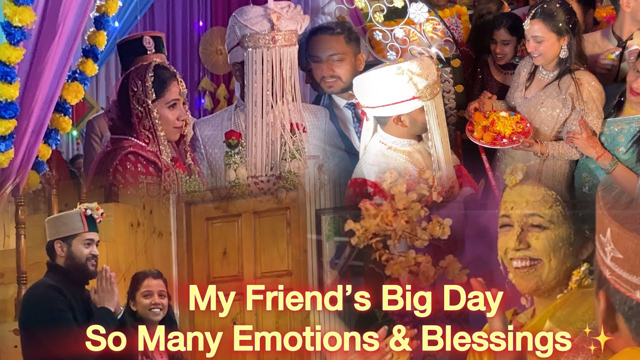 Wedding day|| Ankita weds Anmol || My Friend’s Dream Wedding | Pure Happiness & Blessings #wedding