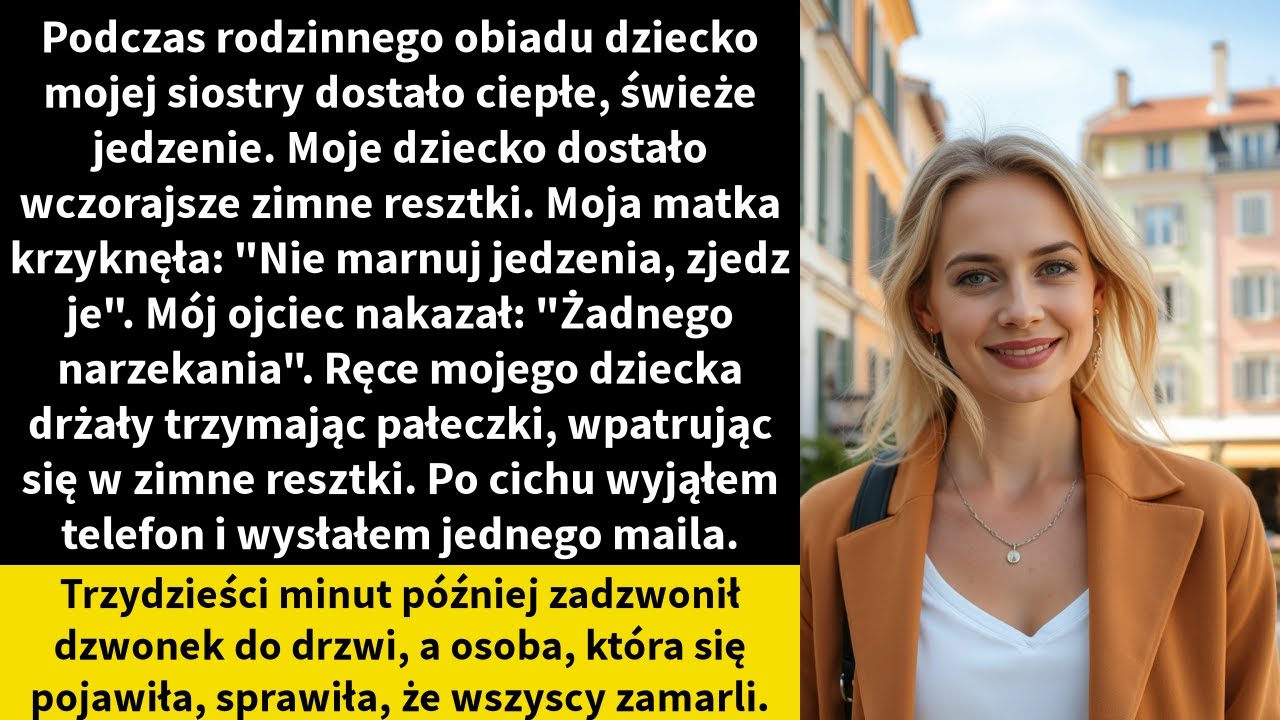 Podczas rodzinnego obiadu dziecko mojej siostry dostało ciepłe, świeże jedzenie.