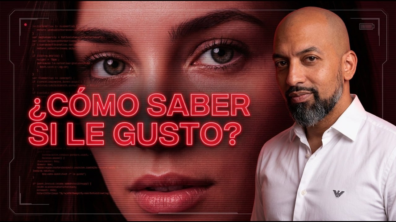 COMO SABER SI LE GUSTO
