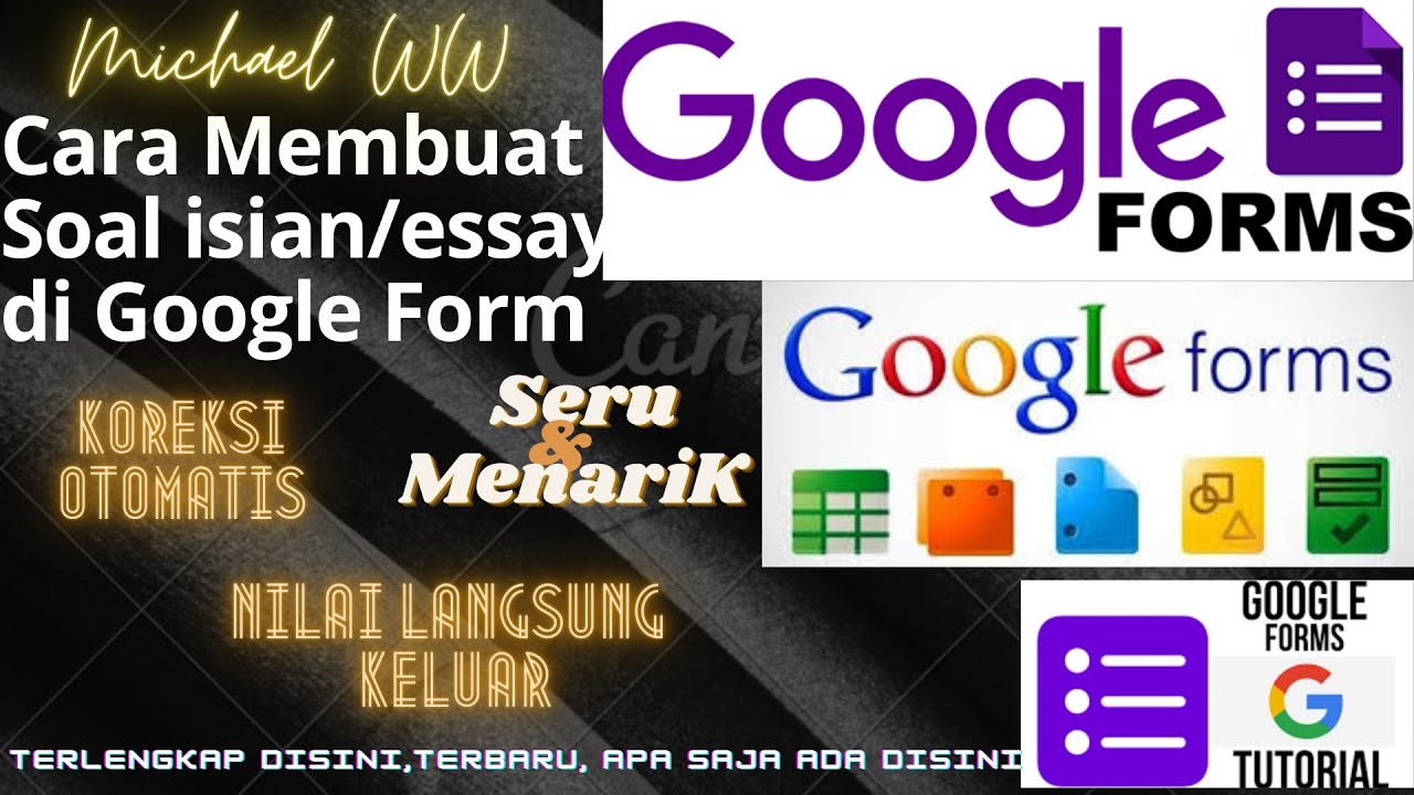 Cara Membuat Soal Isian/Essay Dan Koreksi Otomatis, nilai langsung keluar di Google Form (Bag 4)