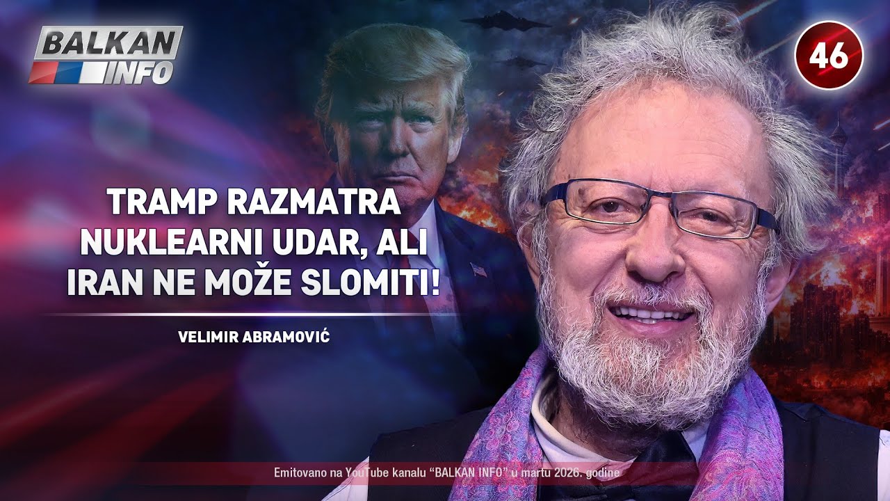 INTERVJU: Velimir Abramović &ndash; Tramp razmatra nuklearni udar, ali Iran ne može slomiti! (29.3.2026)