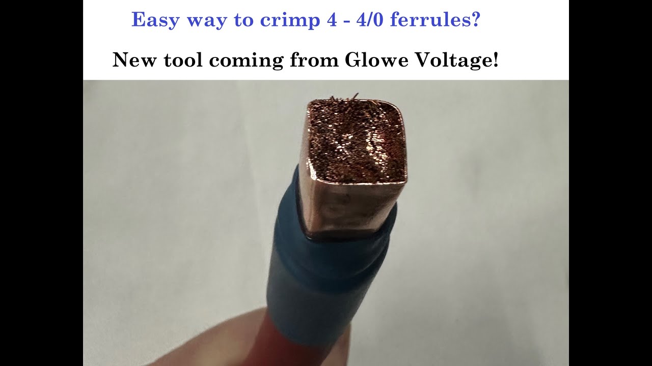 New tool alert!  Easily crimp up to 4/0 awg ferrules??