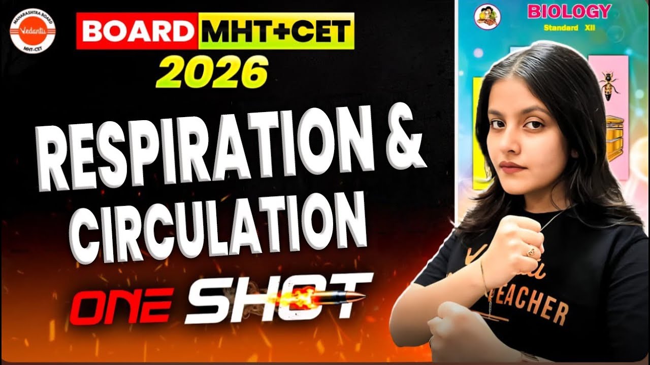 Respiration & Circulation Class 12 Biology One Shot | HSC & MHT-CET 2026 | Biology By Radha Mam