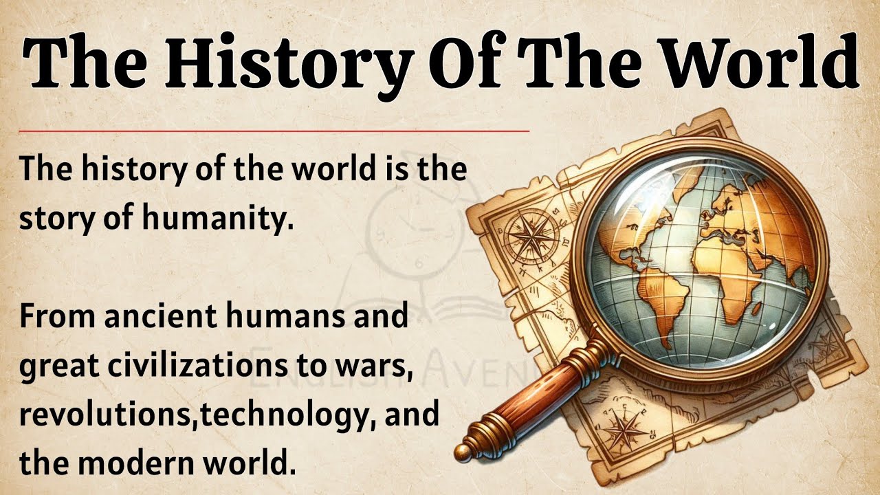 The History Of The World | From Ancient Humans To The Modern Age | Learn English Through Story ✅️ 