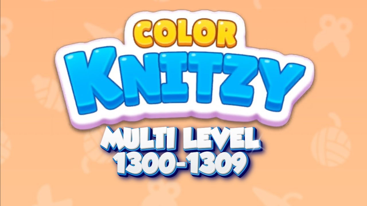 Color Knitzy MULTI LEVEL 1300 -1309 👉 Full Walkthrough & Puzzle Solution