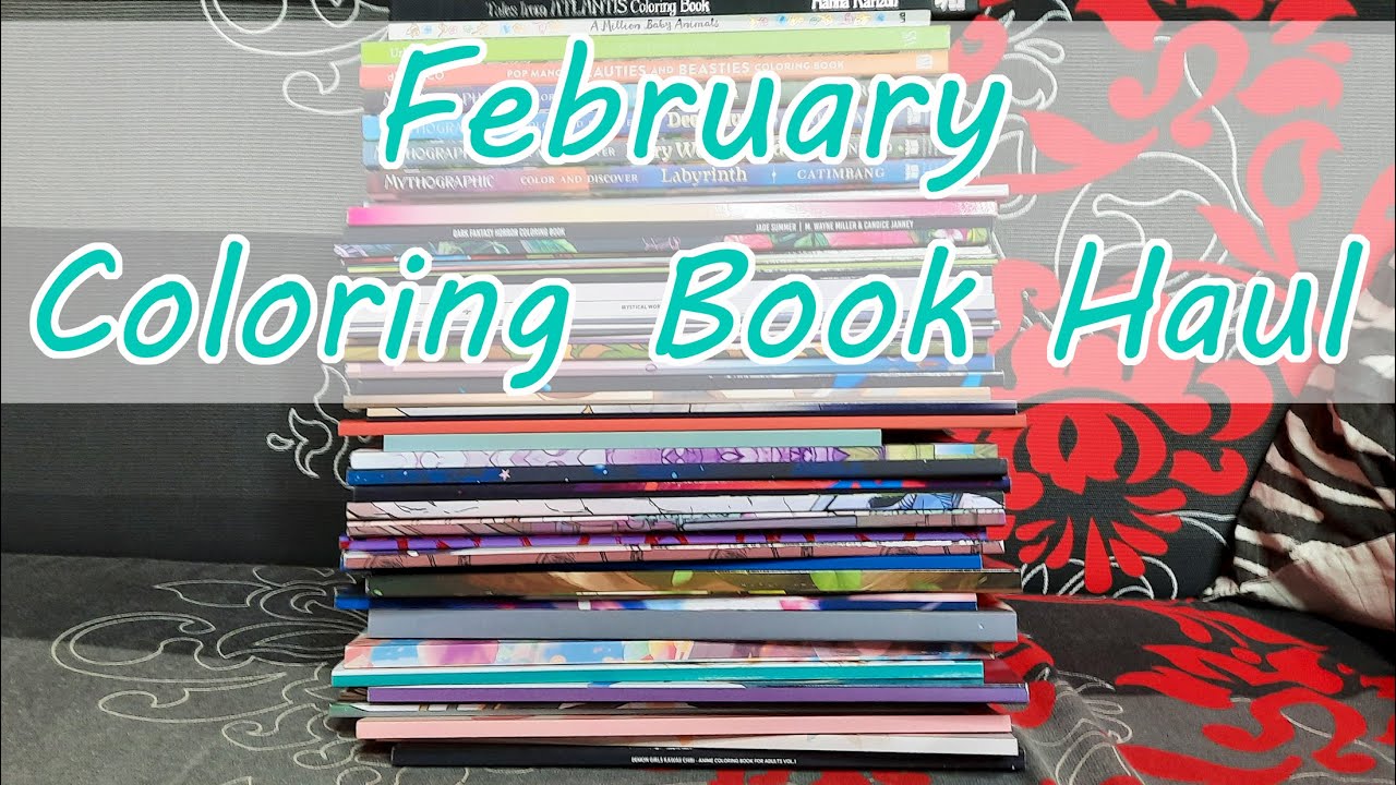 February Coloring Book Haul | 2024