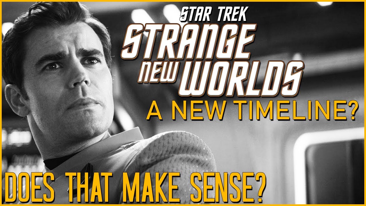 S12- Is Star Trek: Strange New Worlds A New Timeline?