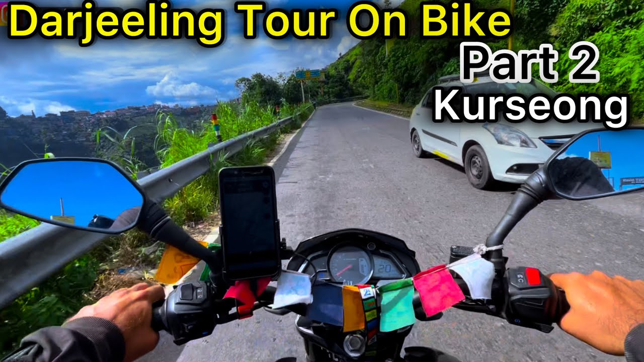 Darjeeling Tour On Bike | Kurseong Tour On 125 CC Bike |