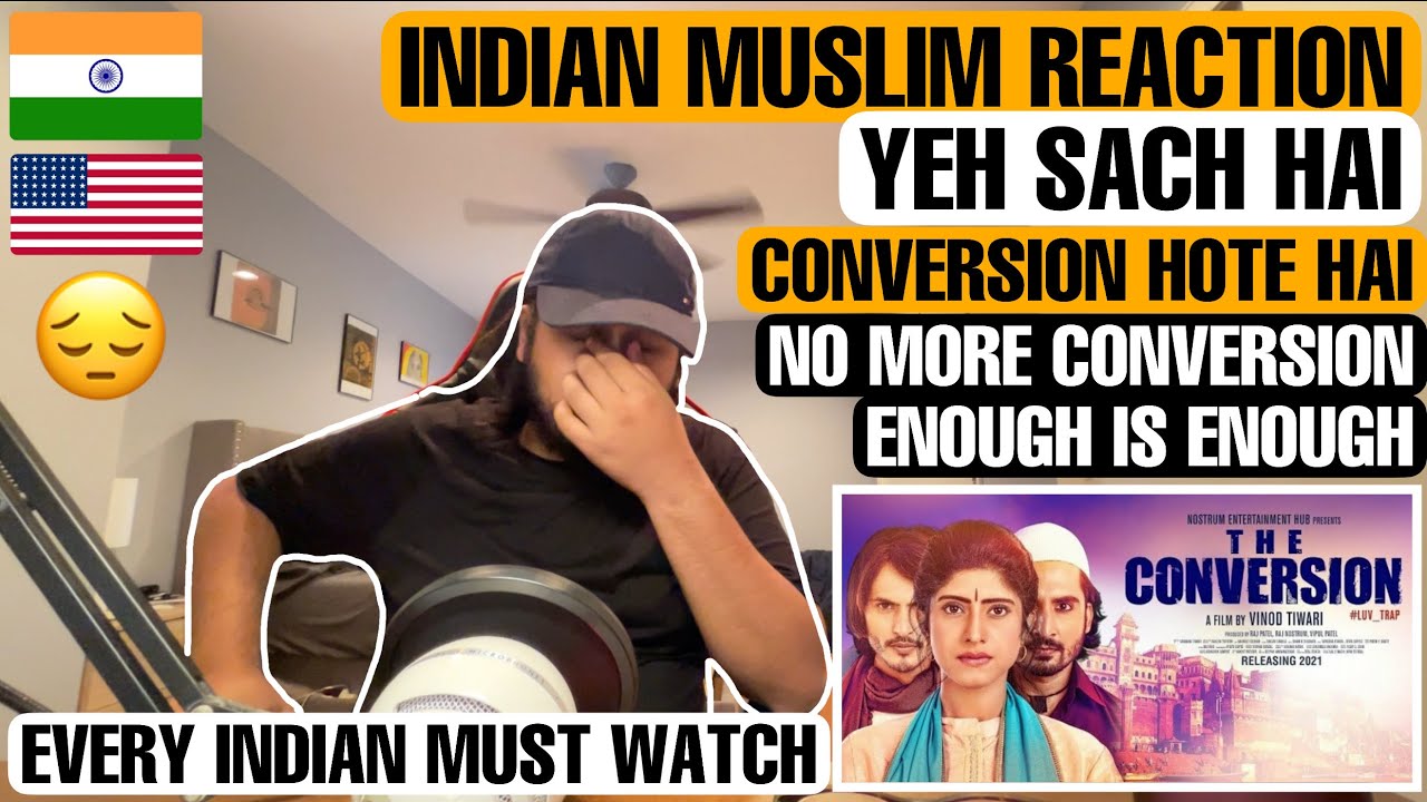 The Conversion Movie Official Trailer | RELEASING OCT 8 | Indian Muslim Reaction