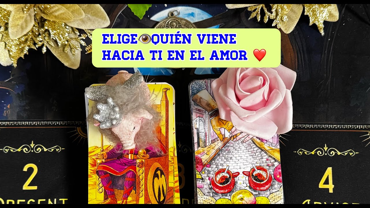 😮QUIEN VIENE HACIA TI EN EL AMOR 💝ESCOGE UNA OPCIÓN💌