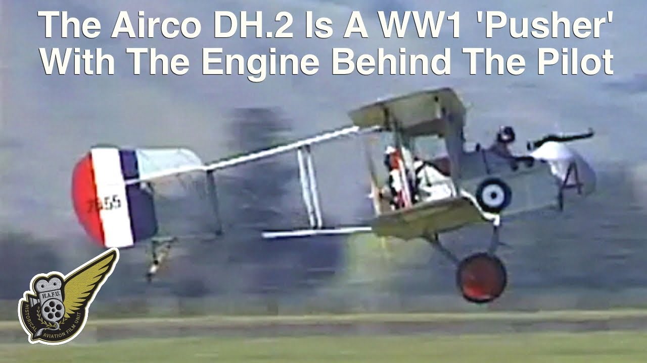 Airco DH.2 - 1915 World War 1 Fighter