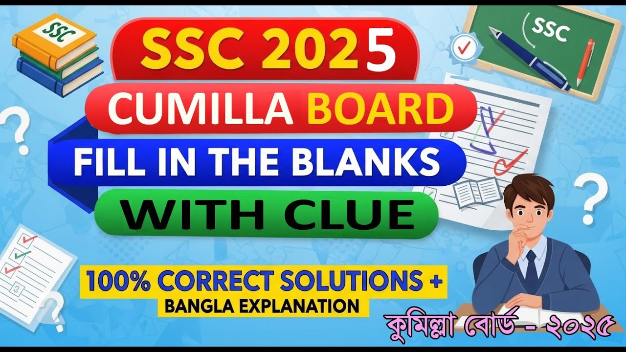 Fill in the Blanks with Clues SSC 2025  Cumilla Board Question Solution