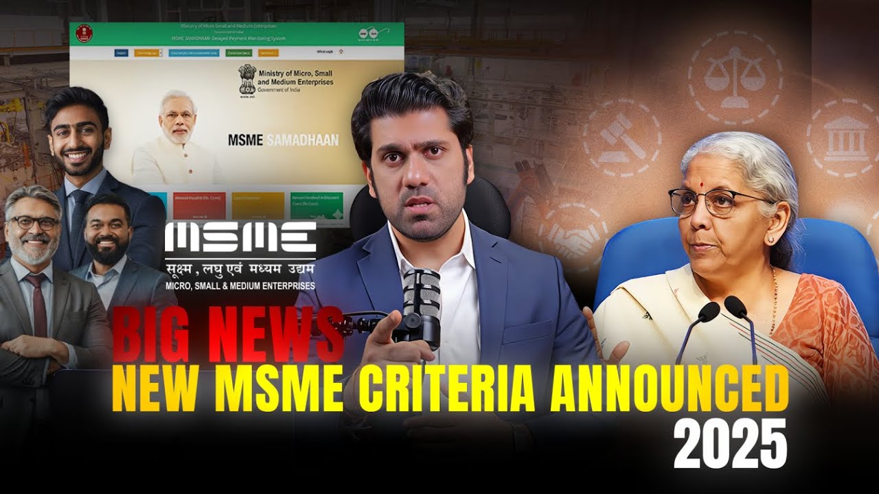 NEW MSME CRITERIA 2025 | REVISED INVESTMENT AND TURNOVER LIMITS FOR MICRO SMALL & MEDIUM ENTERPRISES