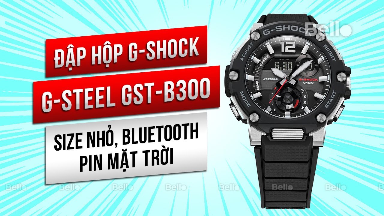 Đập hộp G-Shock G-Steel hoàn toàn mới GST-B300-1ADR, size nhỏ
