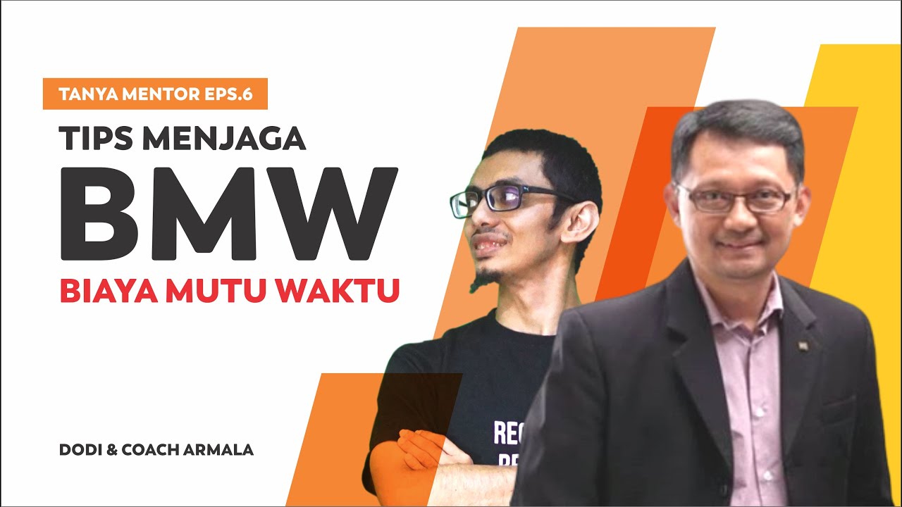 Strategi Branding : Dodi Zulkifli & Coach Armala - TIPS MENJAGA BIAYA MUTU WAKTU
