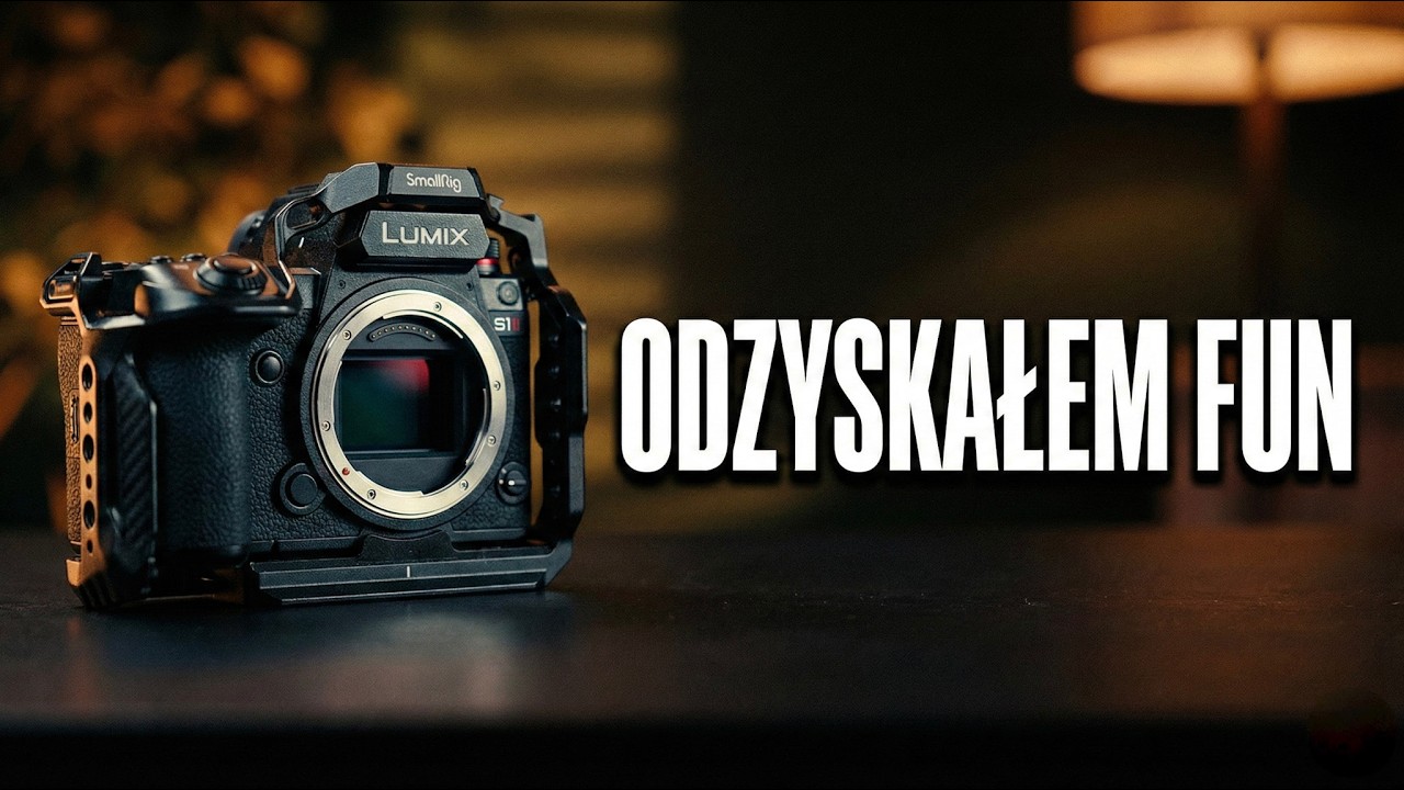 9 miesięcy po zmianie systemu. Co realnie dał mi Lumix S1II ?