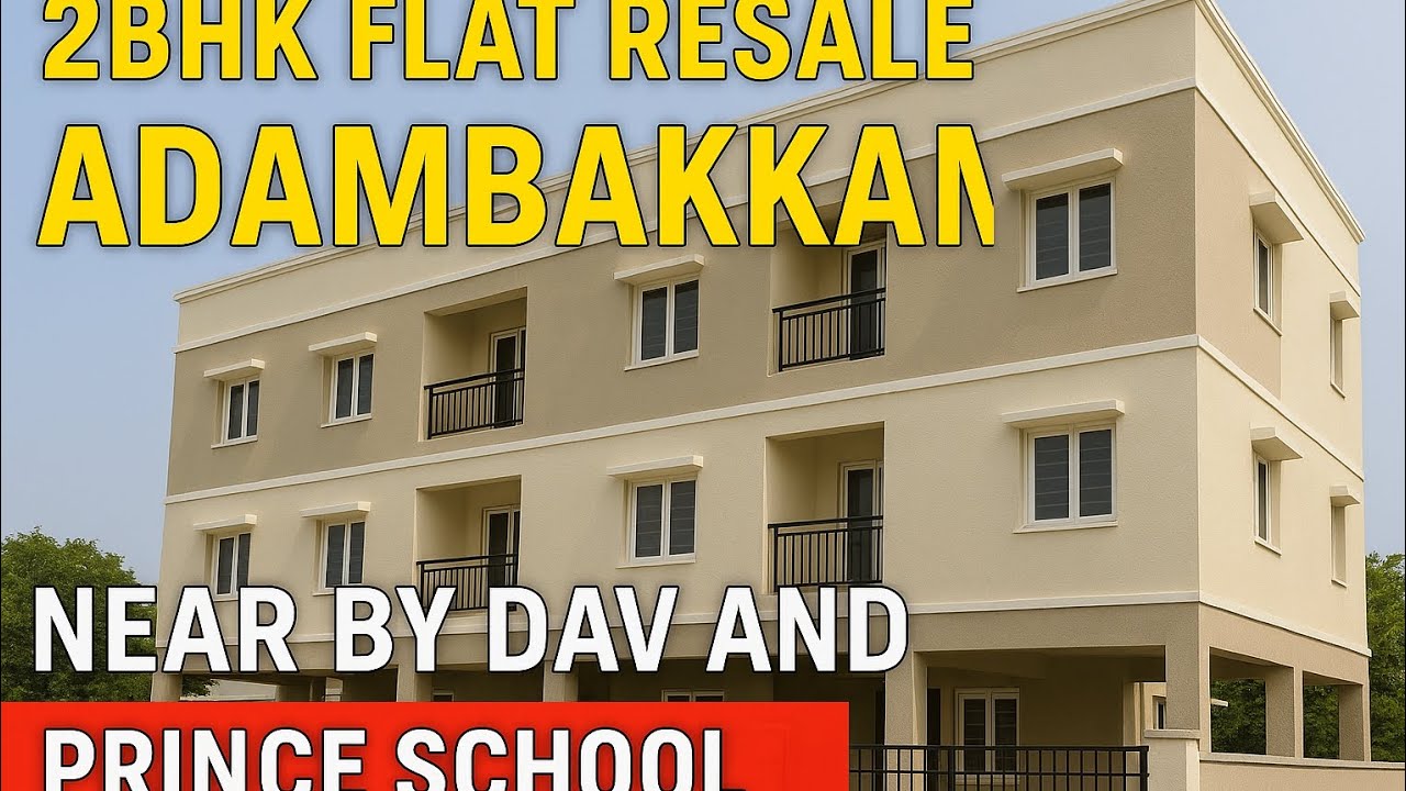 2BHK Flat For RESALE in ADAMBAKKAM near #DAV School #property #flat #investment 