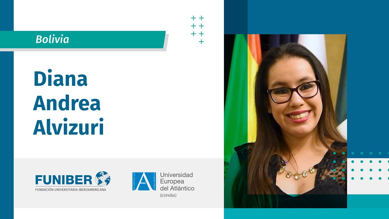 Entrevista a Diana Andrea Alvizuri, alumna de Bolivia becada por FUNIBER