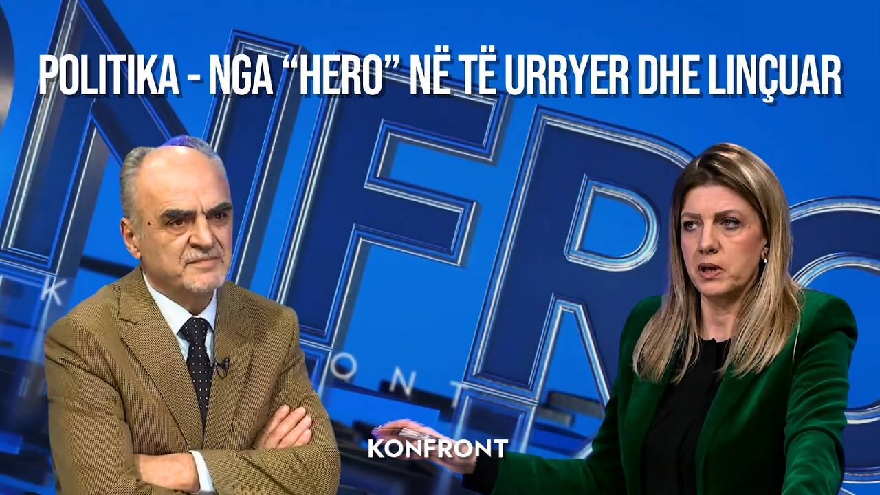 Politika - nga “hero” në të urryer dhe linçuar | KONFRONT | 12.03.2026