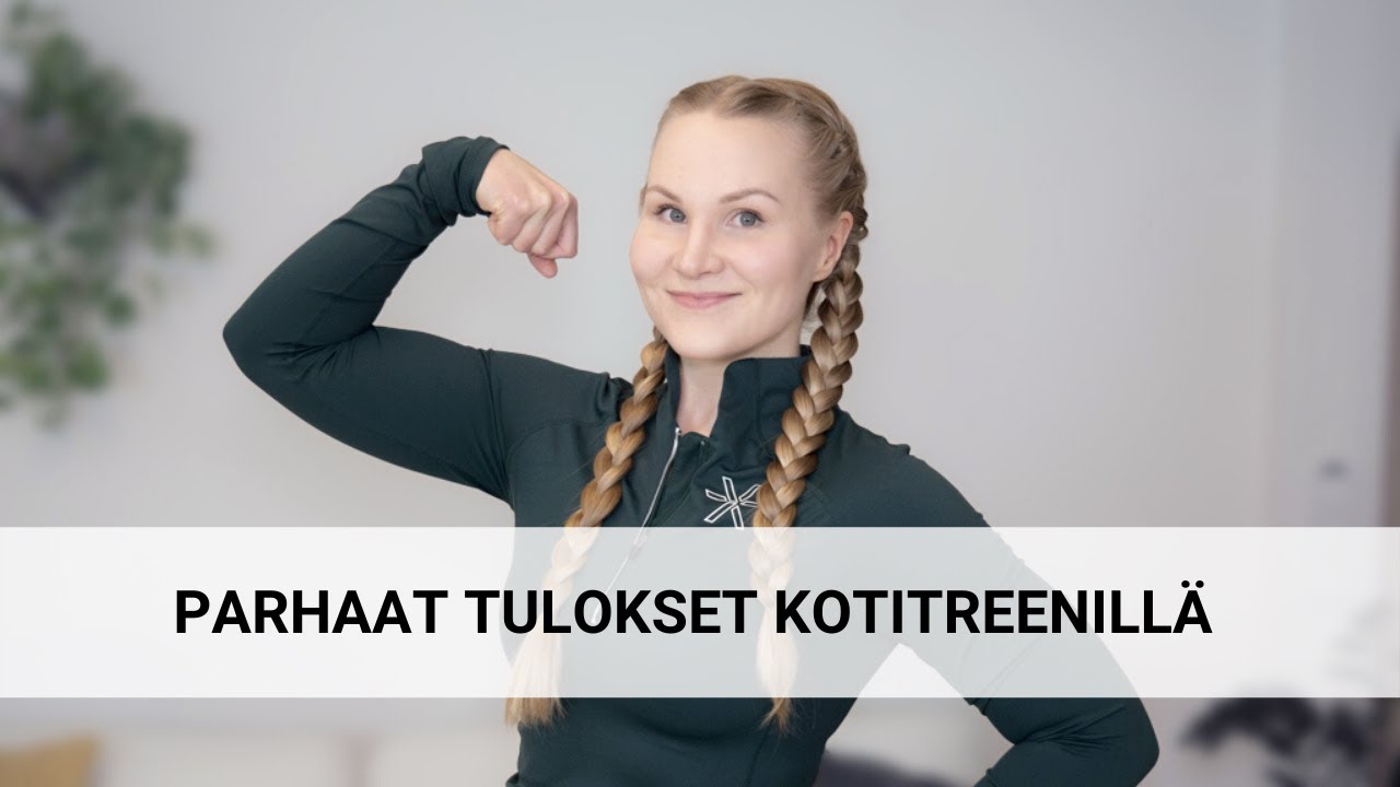 Kiinteydy ja vahvistu - Kotitreeni ilman treenivälineitä