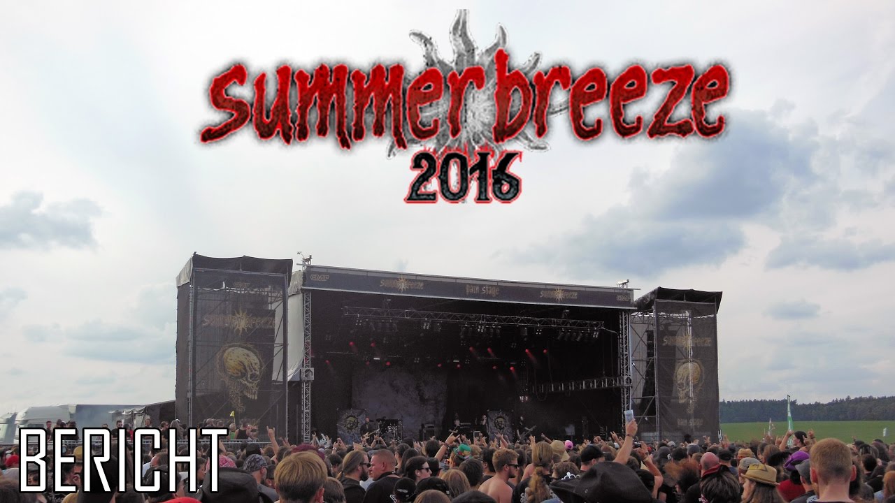 SUMMER BREEZE Open Air 2016 - BERICHT | Scrutius