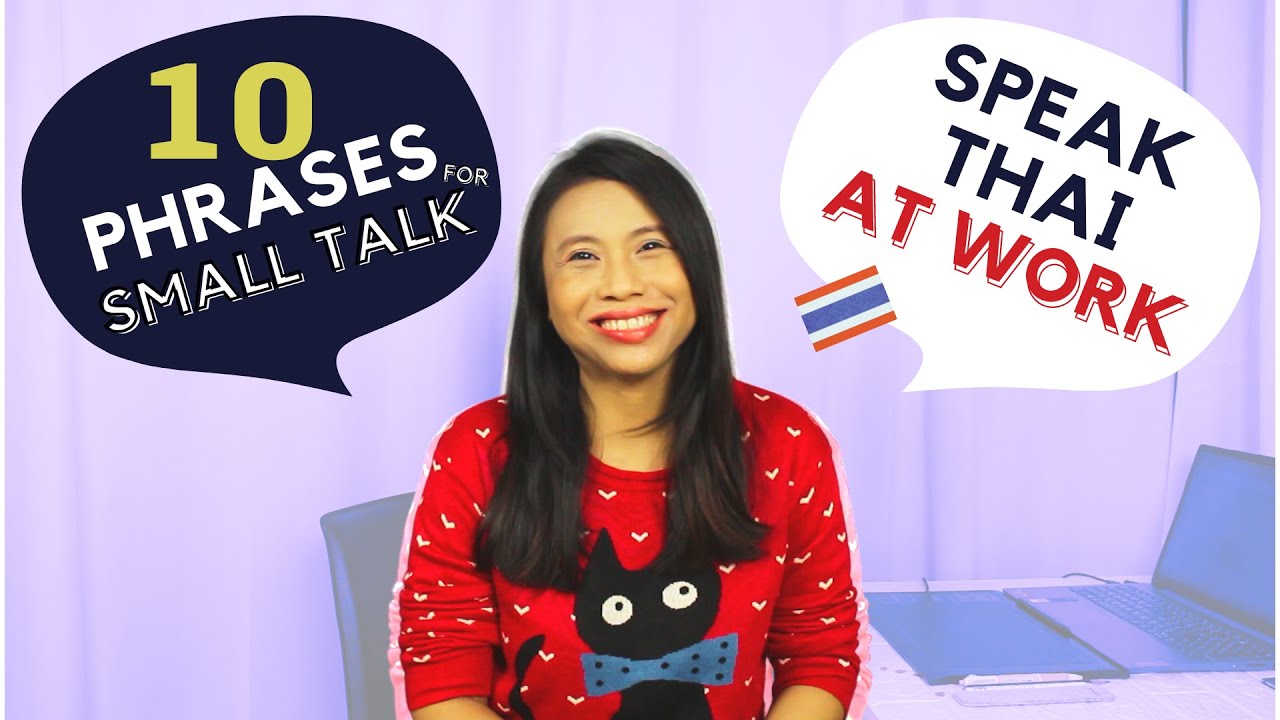 10 Basic Thai Phrases - you can use at work with your colleagues