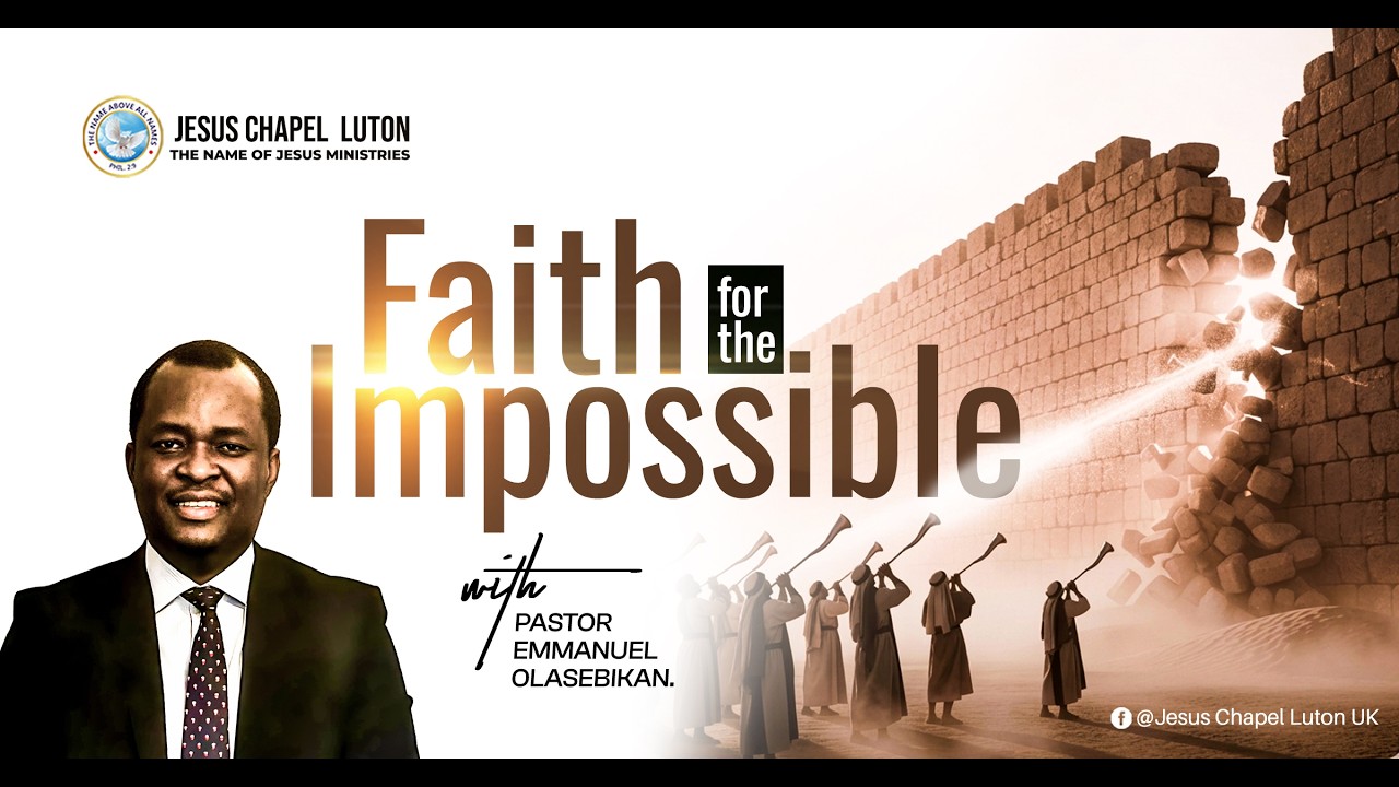 FAITH FOR THE IMPOSSIBLE