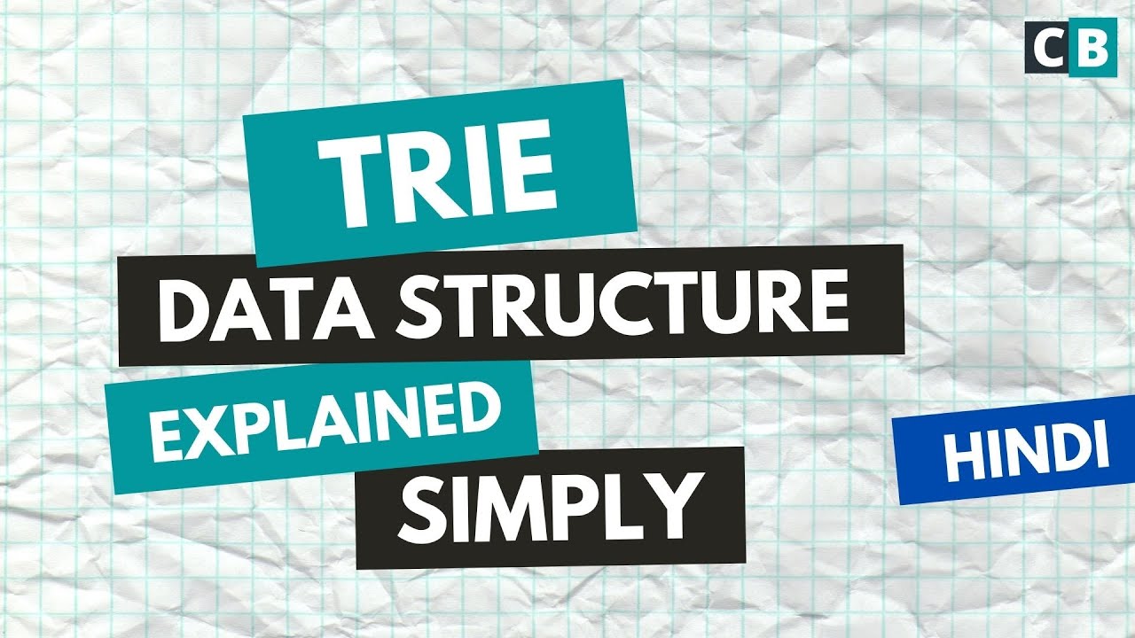 Trie Data Structure | Insert & Search | Hindi