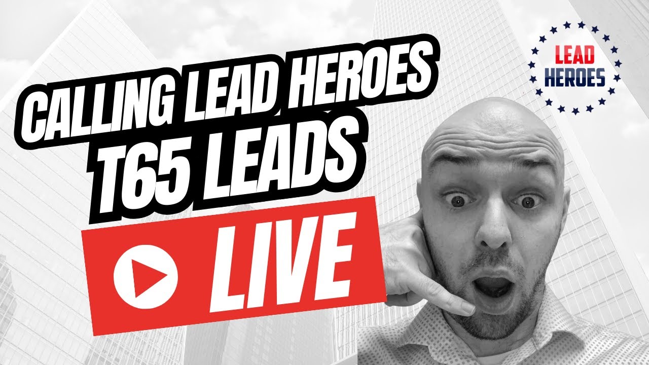 Calling Lead Heroes T65 Leads! (Sales Training)