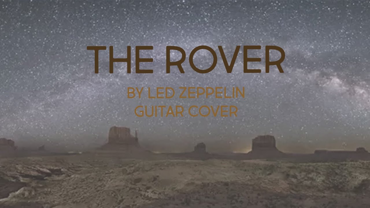 The Rover-Led Zeppelin (Guitar Cover with Phaser effect)