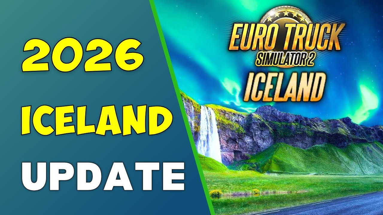 ETS2: NEW ICELAND DLC UPDATE
