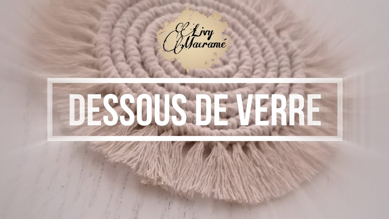 DIY dessous de verre en Macramé | Livy Macramé