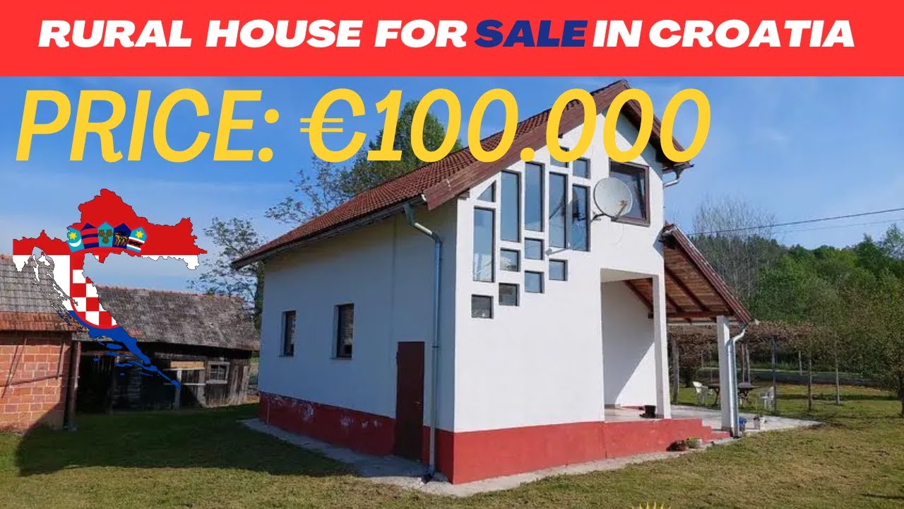 Escape To Croatia  Rural Property For Sale In Croatia  Cheap Property For Sale In Croatia