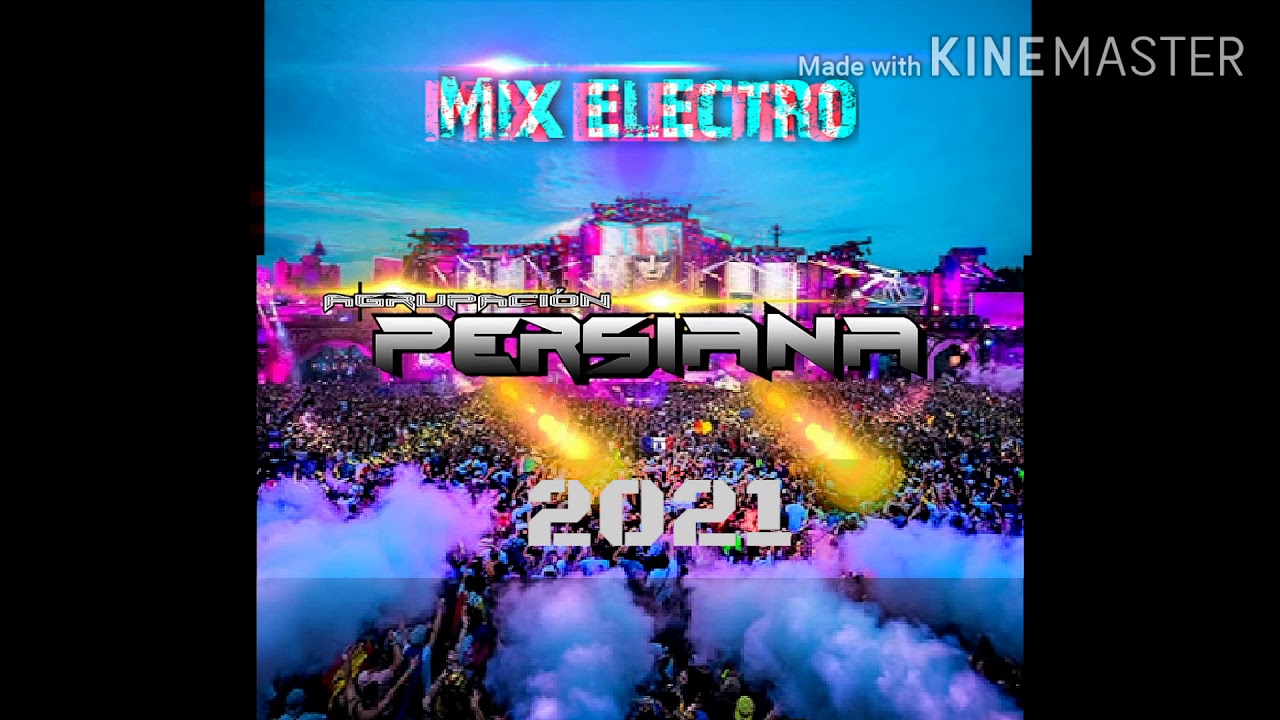Persiana en vivo 2021 || 69494707 Mix electro