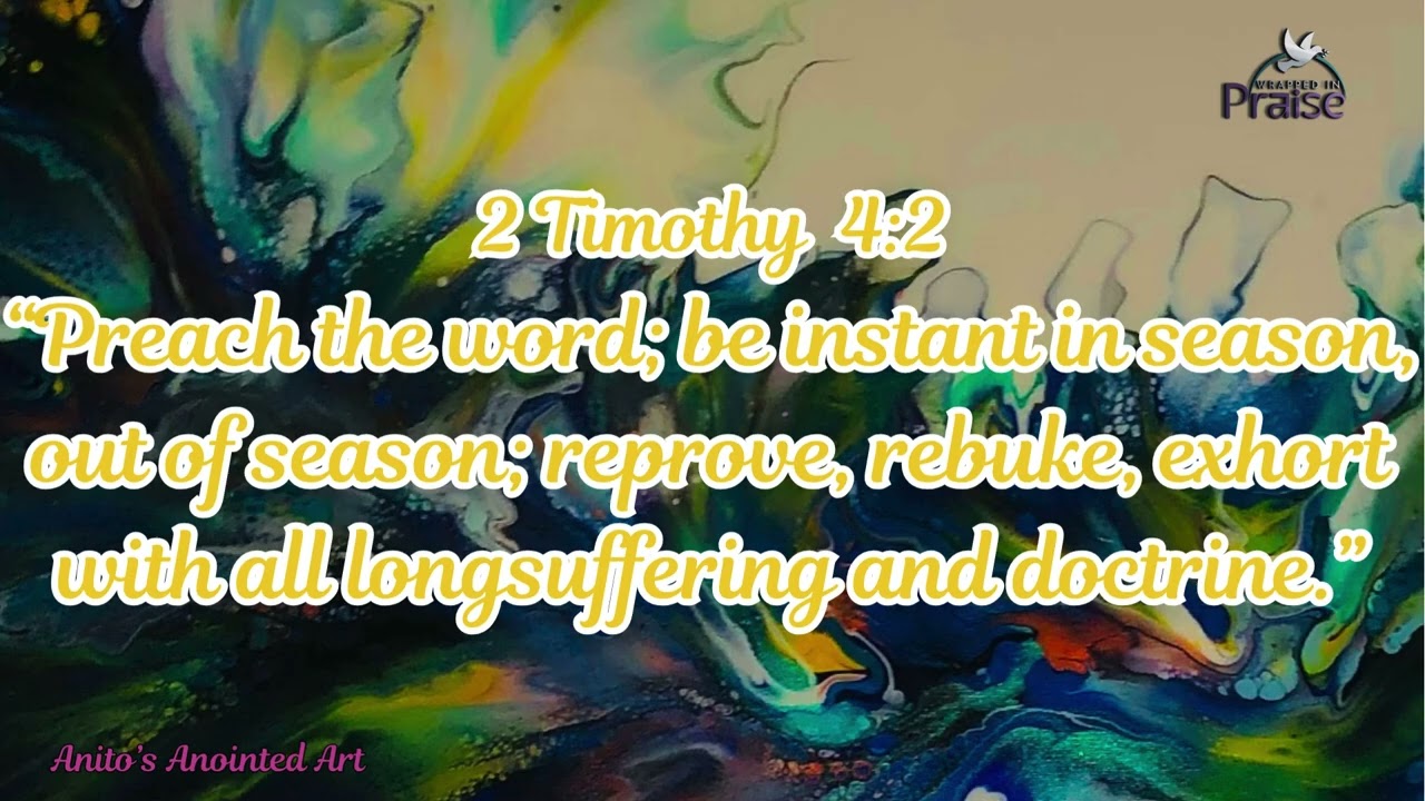 Preach the Word #dailyword #dailyscripture #preachtheword #speakthetruth