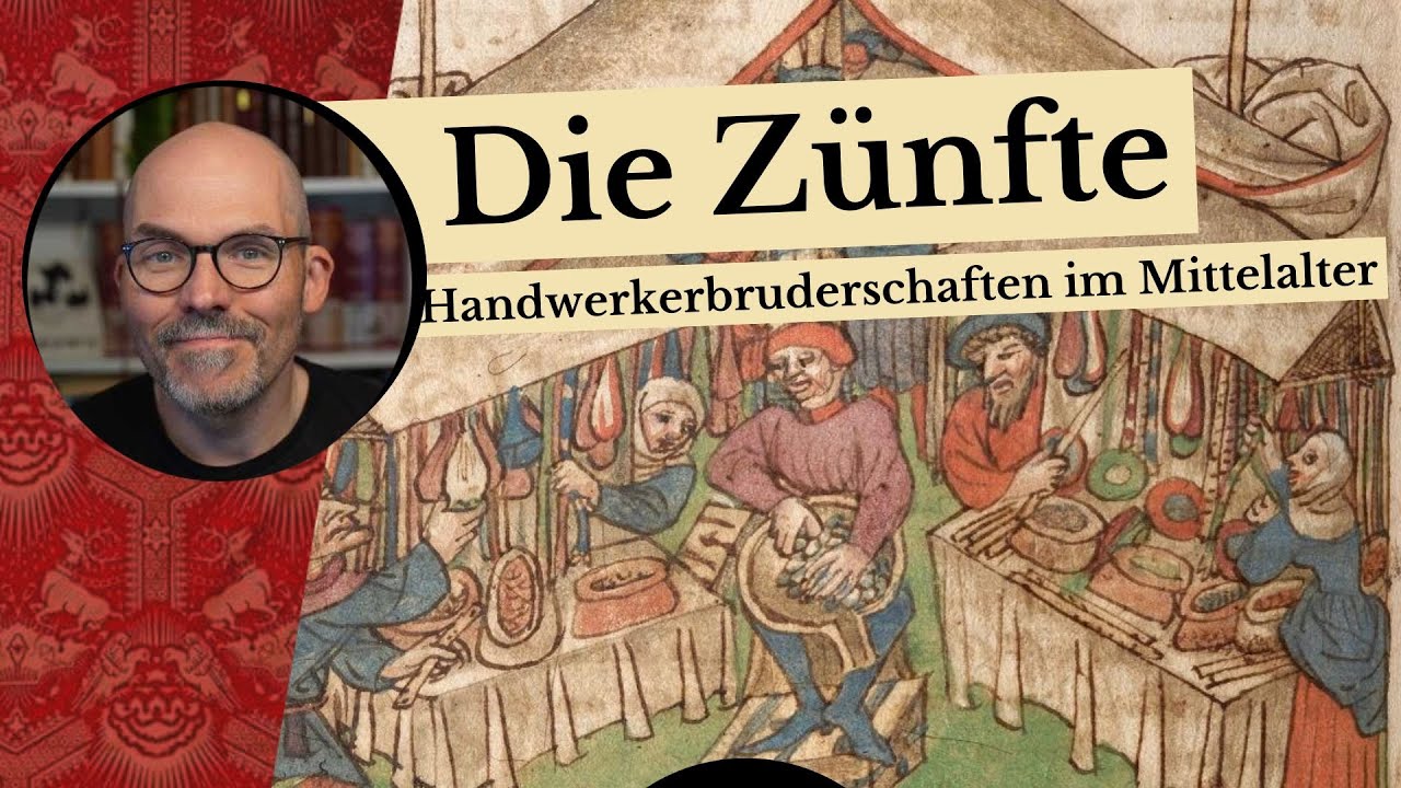 Die Z&uuml;nfte - Handwerksbruderschaften im Mittelalter