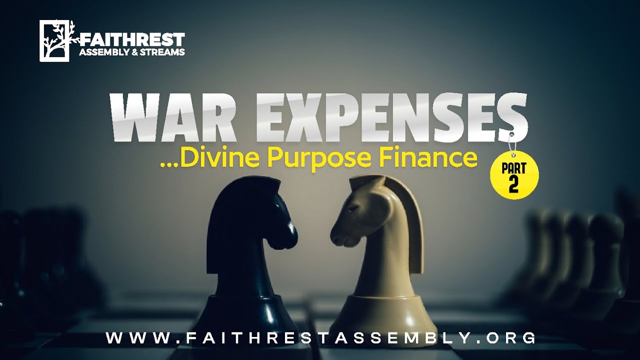 WAR EXPENSES - DIVINE PURPOSE FINANCE (PART 2) | MIDWEEK BIBLE STUDY | PASTOR TAYO ADARE
