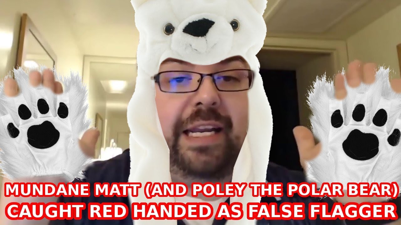 Mundane Matt / Matt Jarbo (and His Furry Friend Poley the Polar Bear) Exposed as False Flaggers