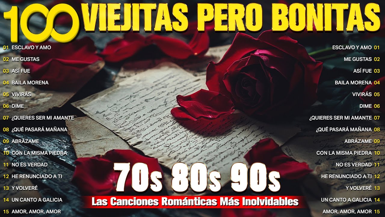 Las 100 Baladas de Amor Más Bellas - Baladas Viejitas Pero Bonitas de los 70, 80 y 90