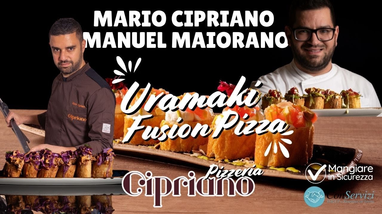 Scopri l'Uramaki Fusion Pizza con Cipriano e Maiorano!